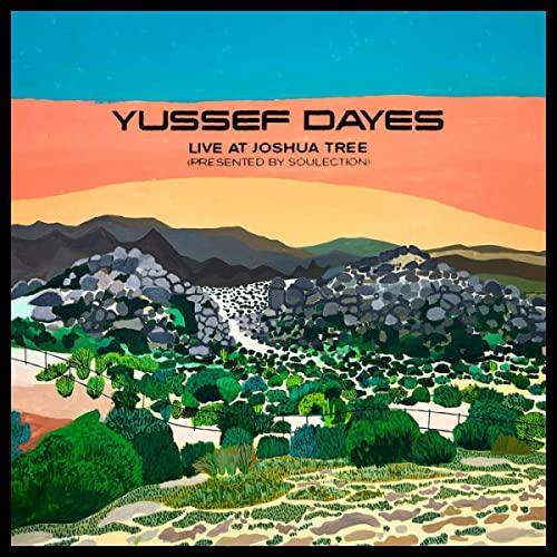 Yussef Dayes - Experience Live At Joshua Tree (Presented By Soulection) - 12 Inch