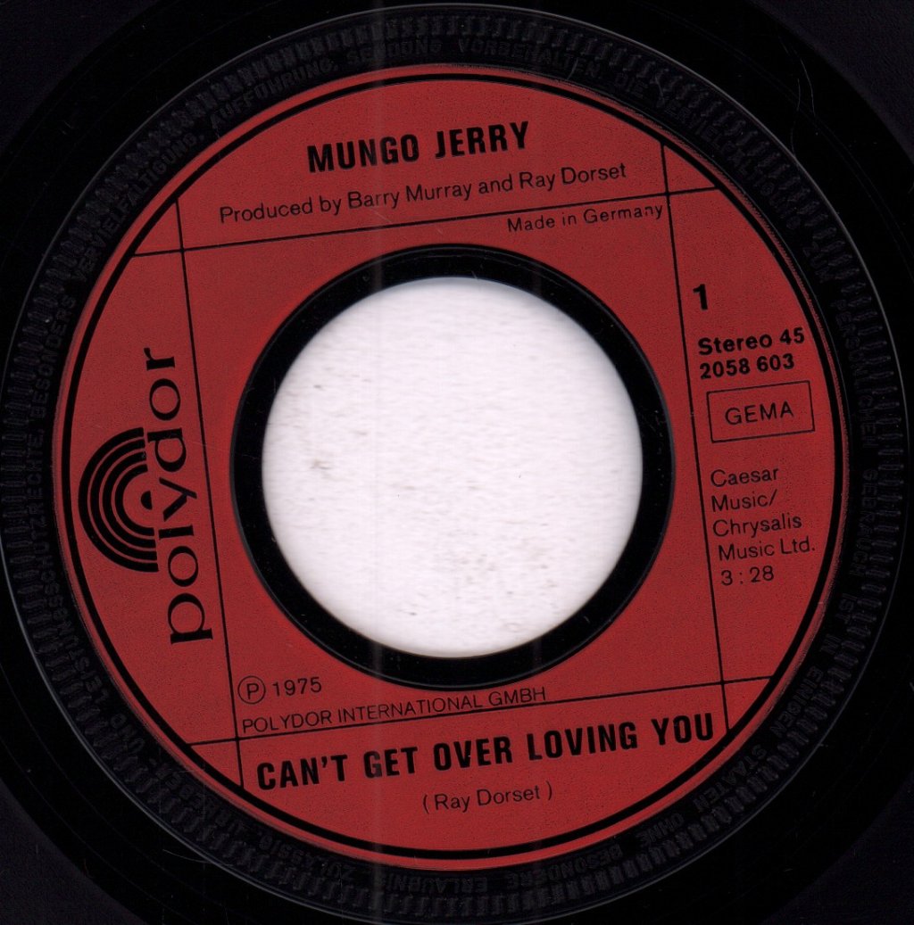 Mungo Jerry - Can't Get Over Loving You - 7 Inch