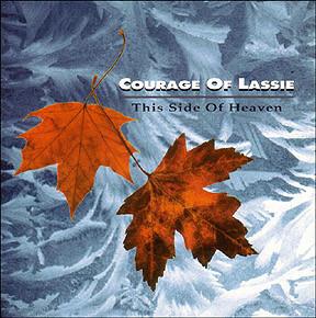 Courage Of Lassie - This Side Of Heaven - Cd
