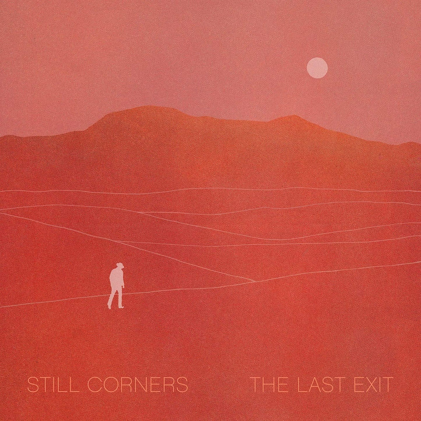 Still Corners - Last Exit - Lp