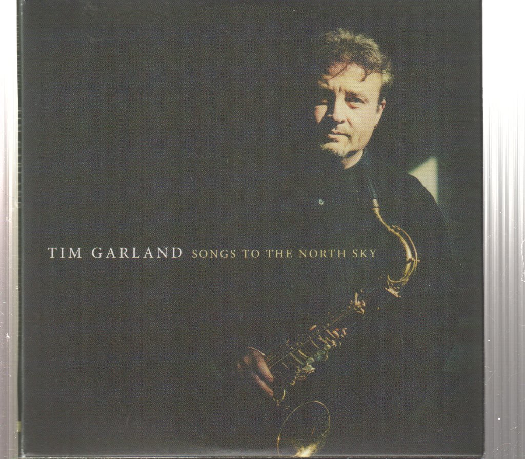Tim Garland - Songs To The North Sky - Double Cd