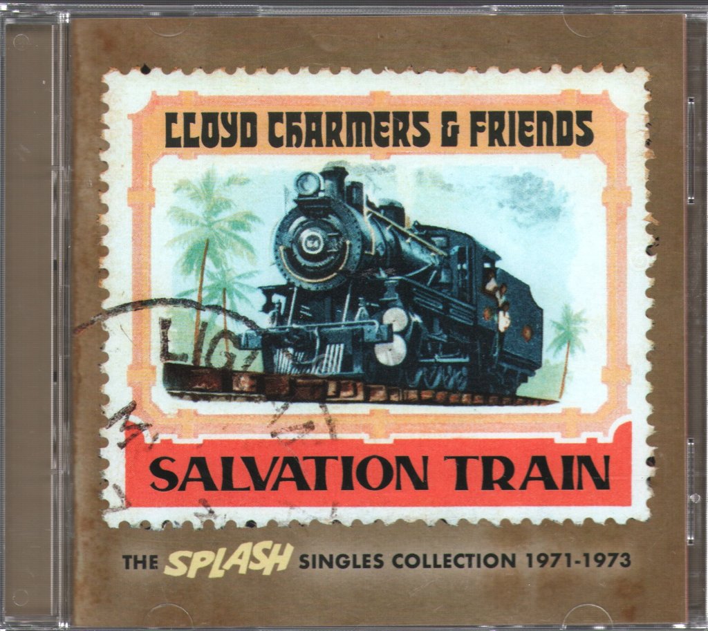 Lloyd Charmers & Friends - Salvation Train: The Splash Singles Collection, 1971–1973 - Double Cd
