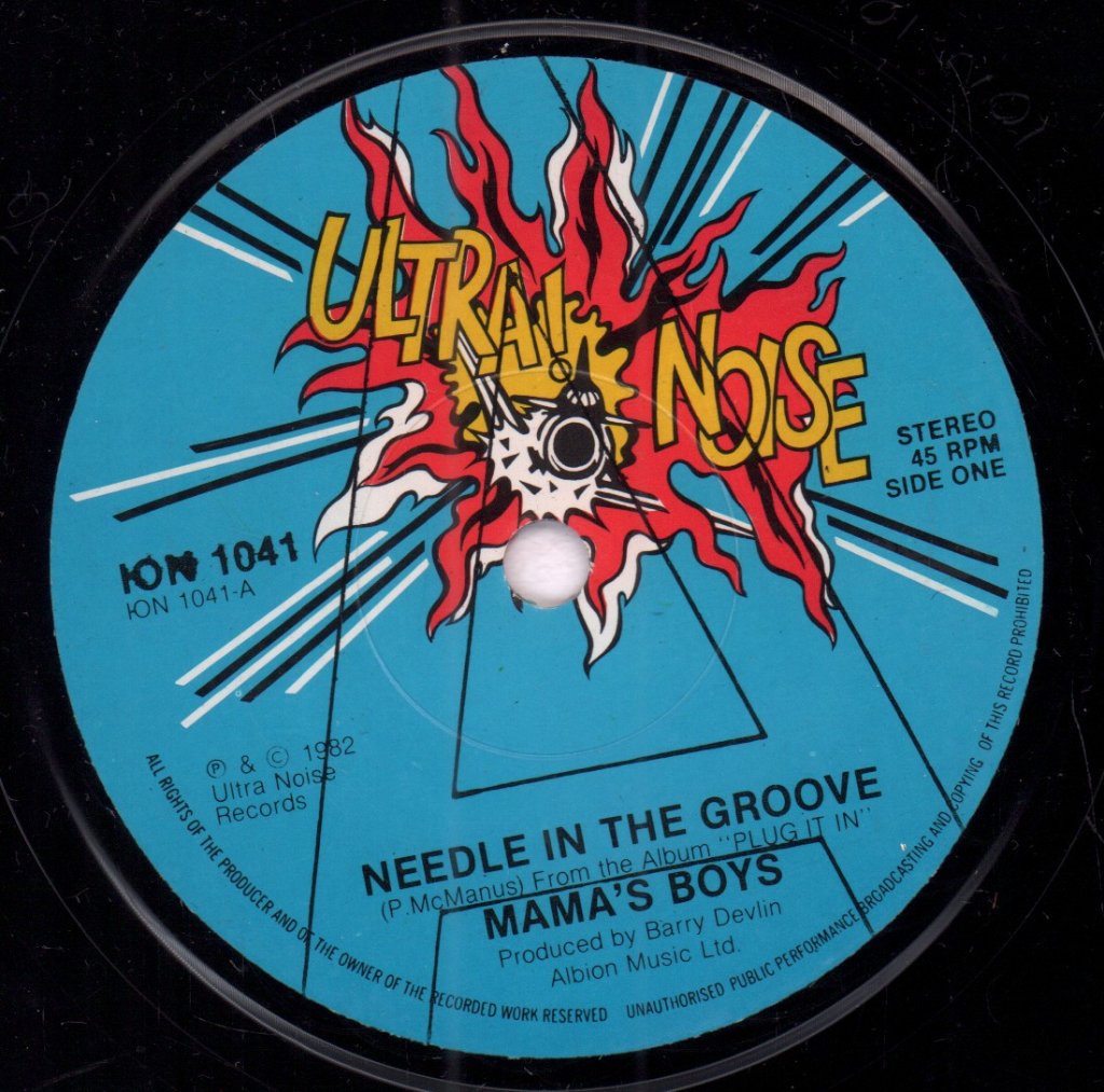Mama's Boys - Needle In The Groove - 7 Inch