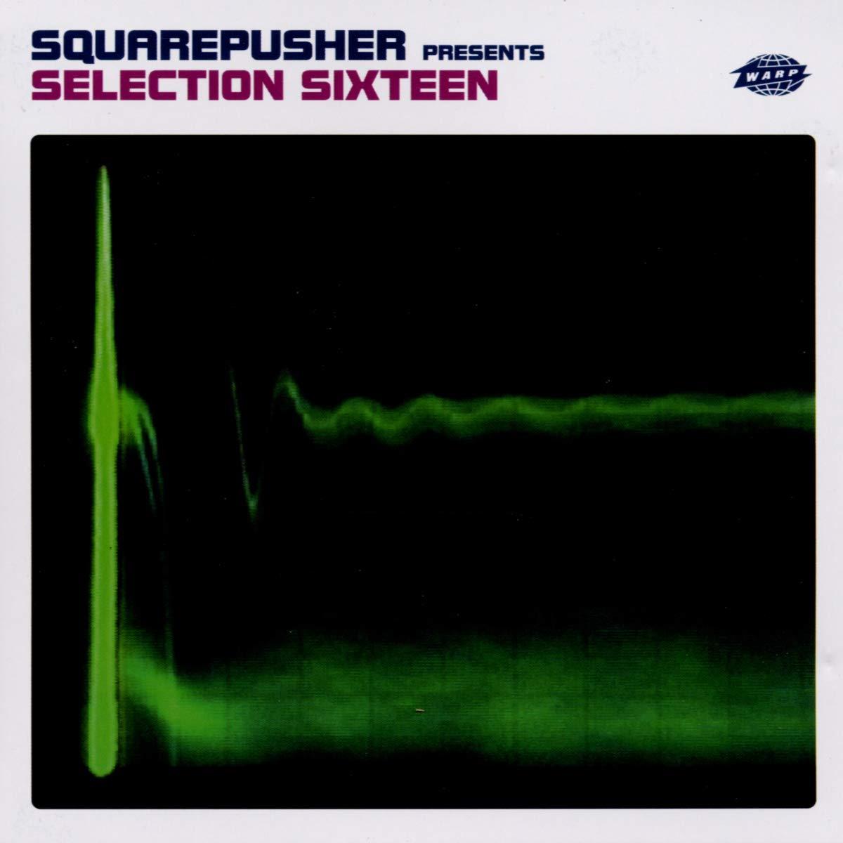 Squarepusher - Selection Sixteen - Cd
