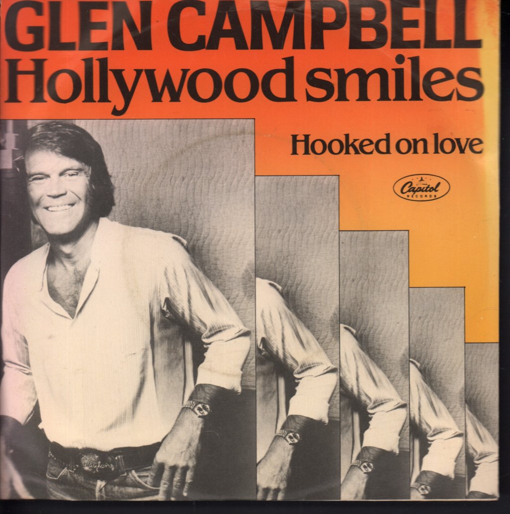 Glen Campbell - Hollywood Smiles - 7 Inch