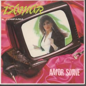 Isamar And Compania - Amor Suave - 7 Inch