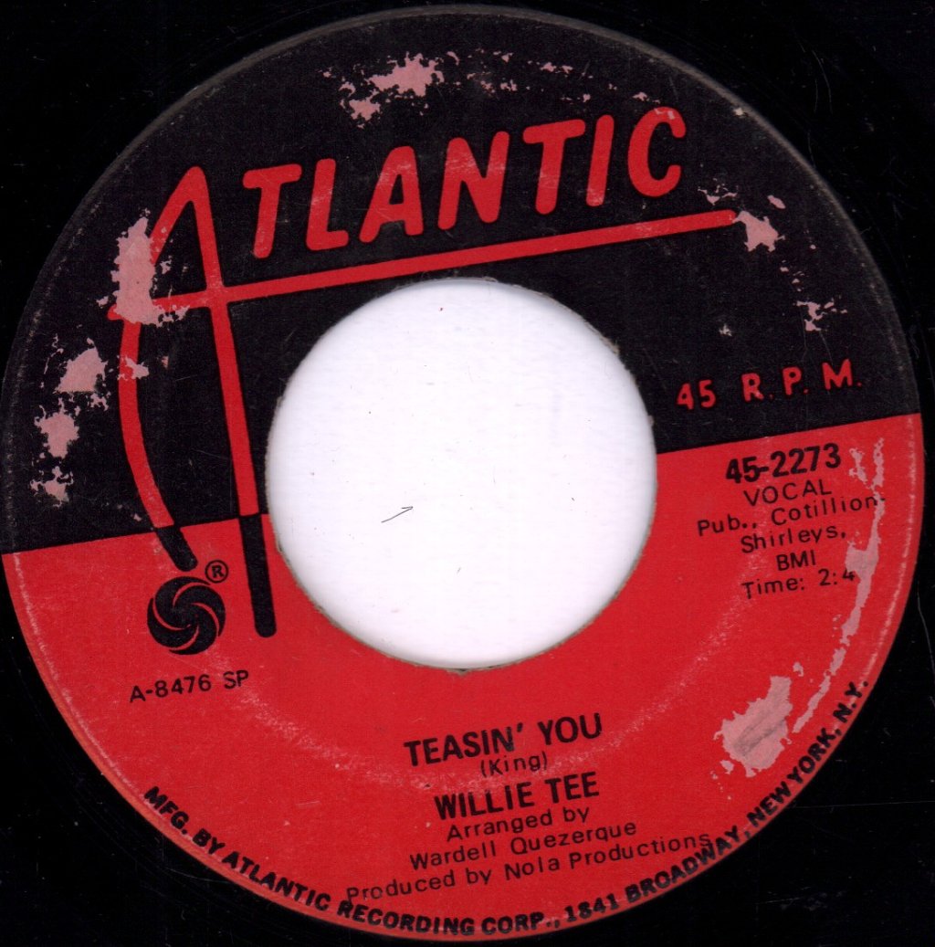 Willie Tee - Teasin' You - 7 Inch