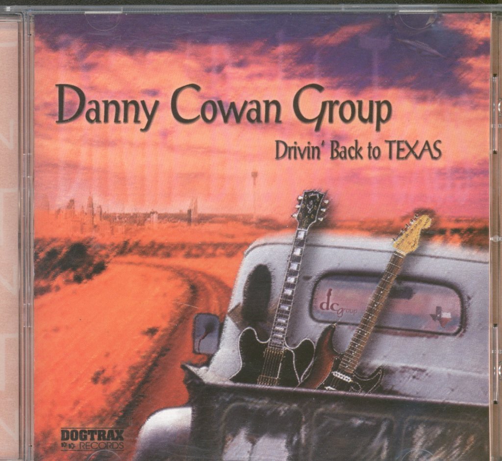 Danny Cowan Group - Drivin' Back To Texas - Cd