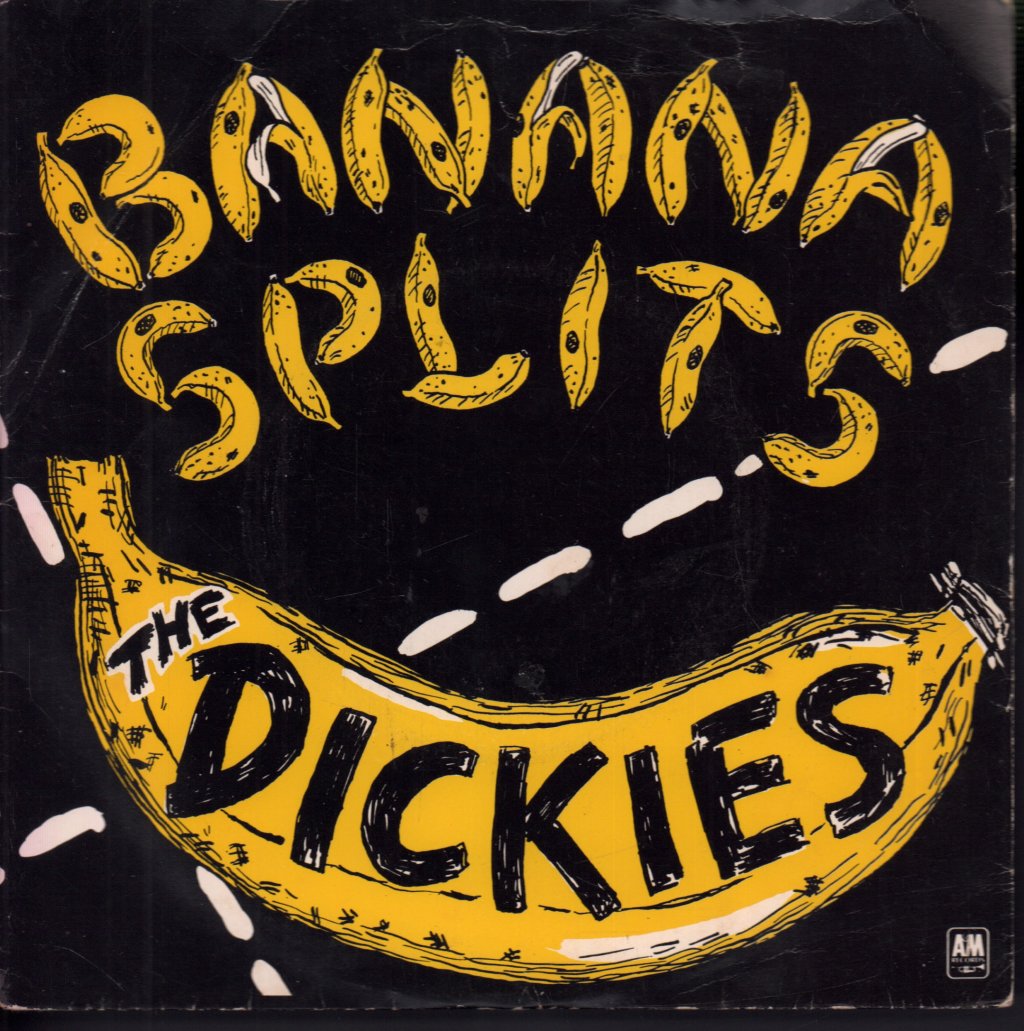 Dickies - Banana Splits - 7 Inch