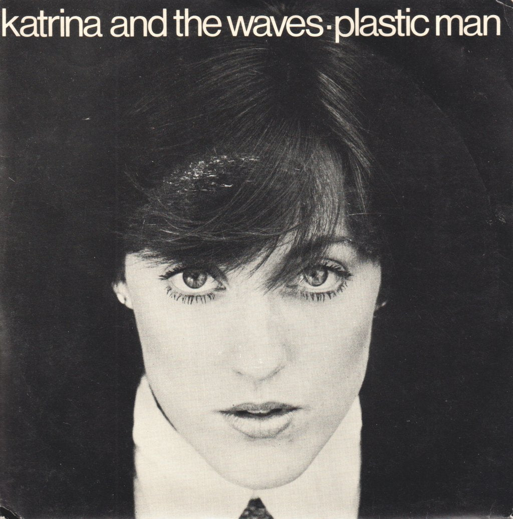 Katrina And The Waves - Plastic Man - 7 Inch
