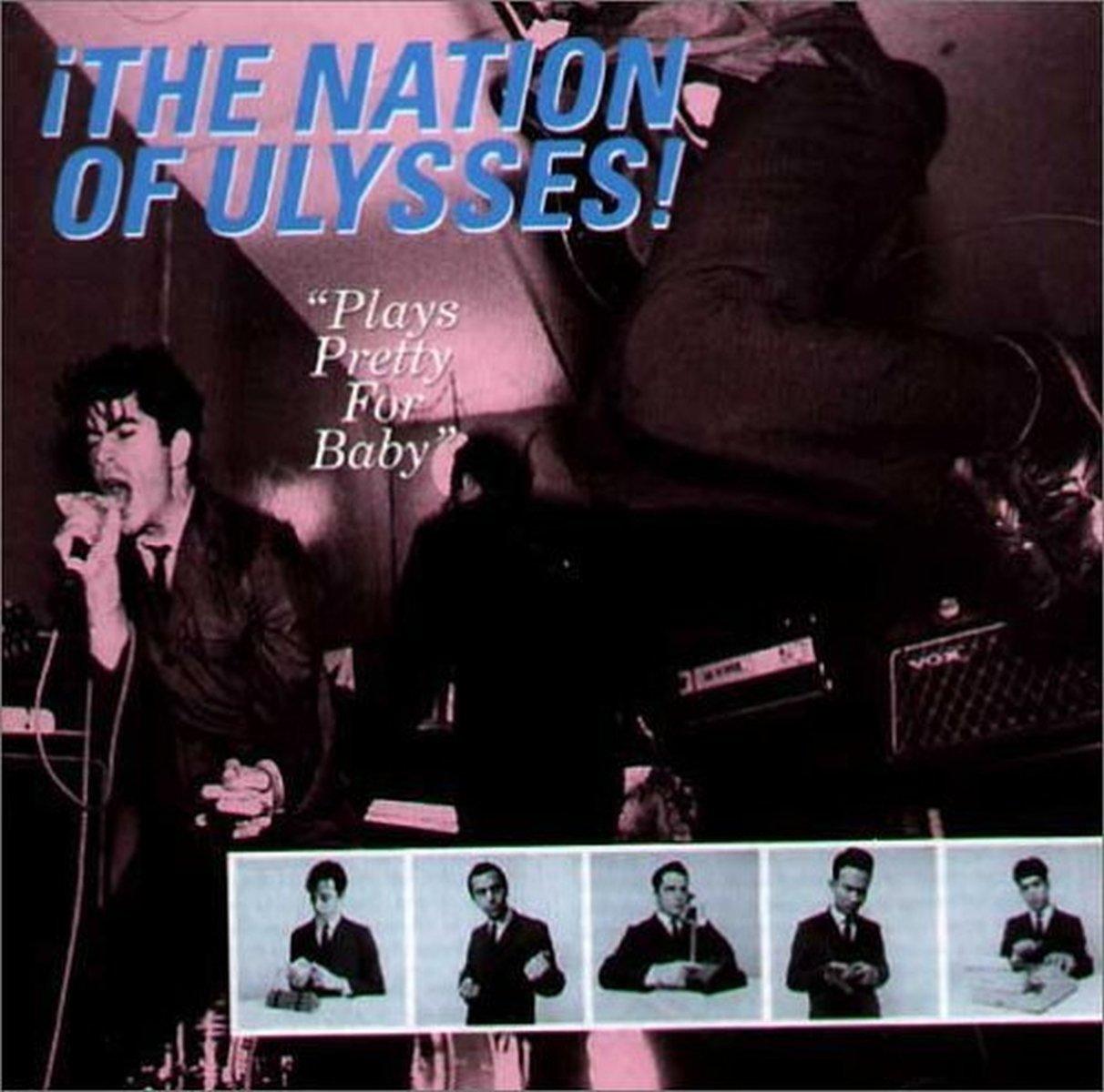 Nation Of Ulysses - Plays Pretty For Baby the Birth Of... - Cd