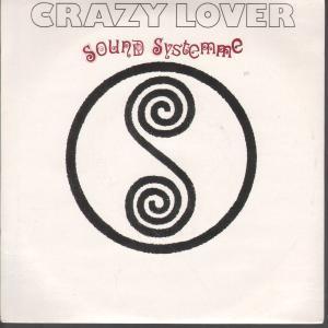 Sound Systemme - Crazy Lover - 7 Inch