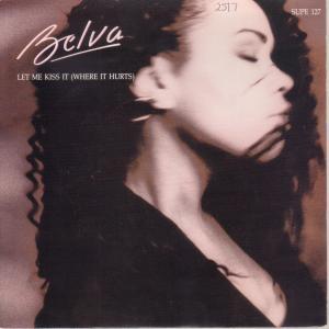 Belva - Let Me Kiss It - 7 Inch