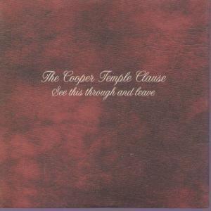 Cooper Temple Clause - See This Through And Leave - Cd
