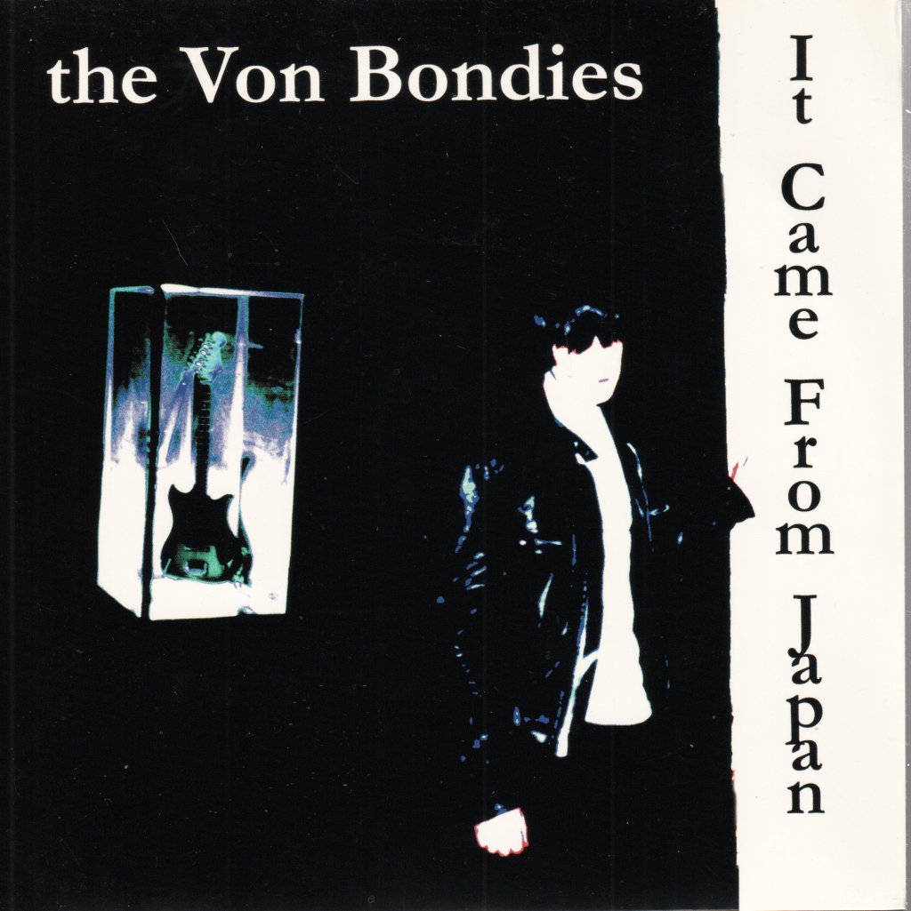 Von Bondies - It Came From Japan - 7 Inch