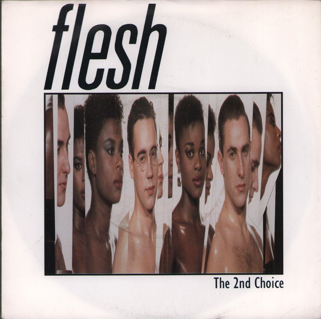 Flesh - 2nd Choice - 7 Inch
