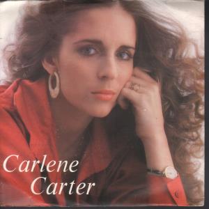 Carlene Carter - Never Together But Close Sometimes - 7 Inch