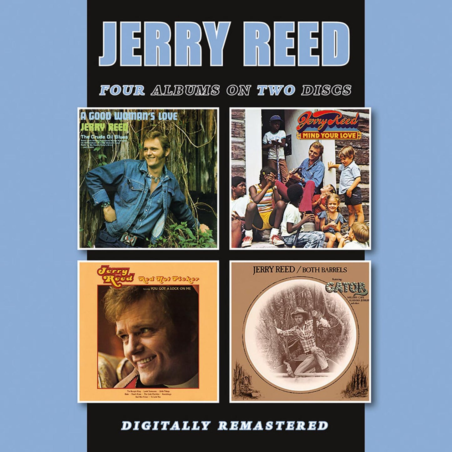 Jerry Reed - A Good Woman's Love/Mind Your Love/Red Hot Picker/Both Barrels - Double Cd