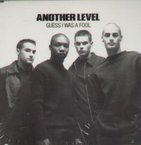 Another Level - Guess I Was A Fool - Cd