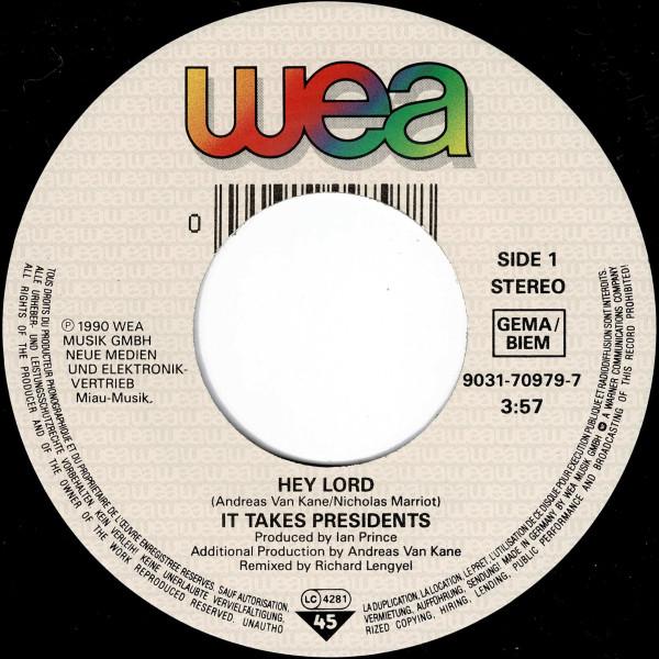 It Takes Presidents - Hey Lord - 7 Inch