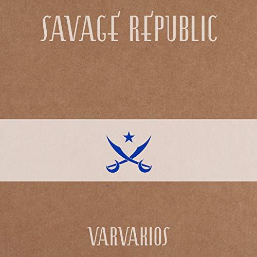 Savage Republic - Varvakios - Cd