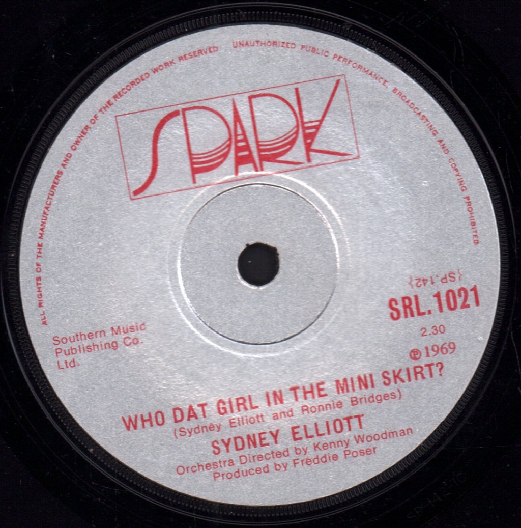 Sydney Elliott - Who Dat Girl In The Mini Skirt? - 7 Inch