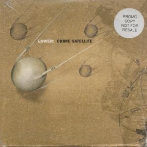 Lower - Crime Satellite - Cd