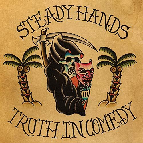 Steady Hands - Truth In Comedy - Lp