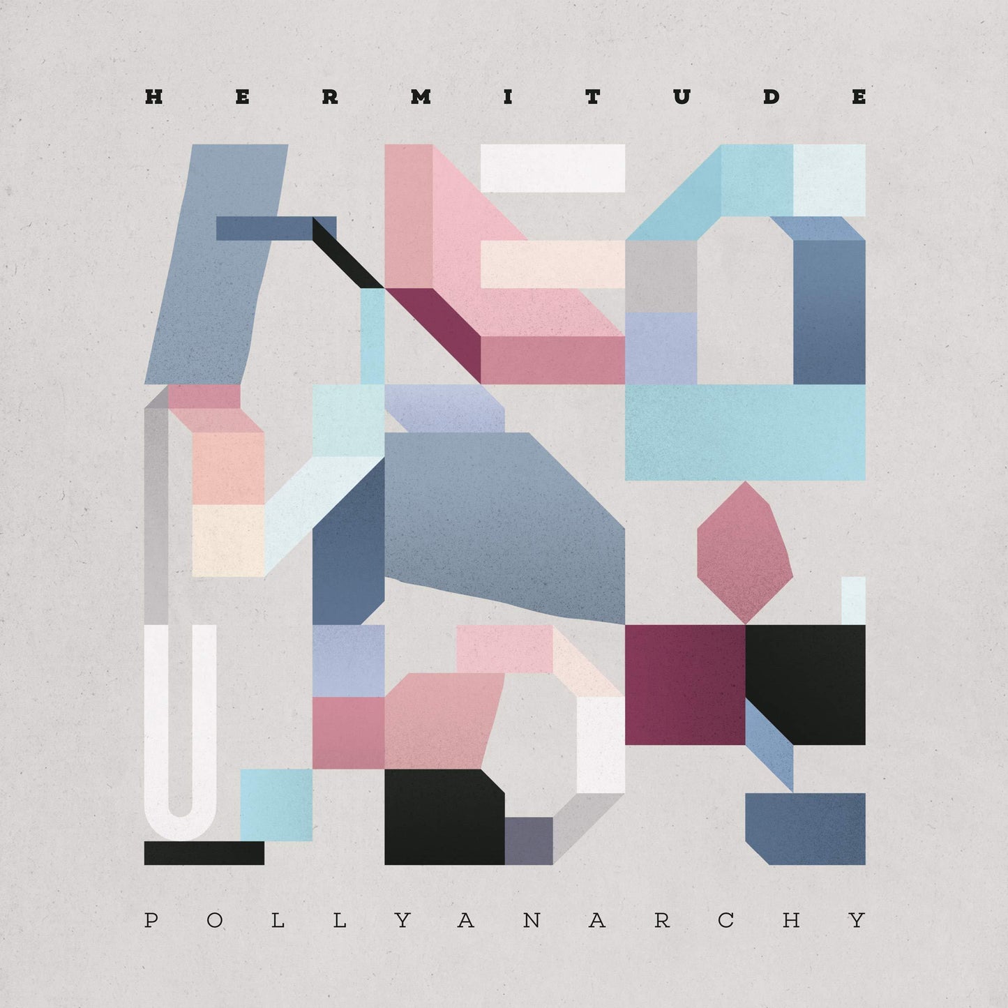 Hermitude - Pollyanarchy - Lp