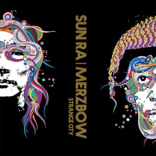 Sun Ra and Merzbow - Strange City - Double Cd