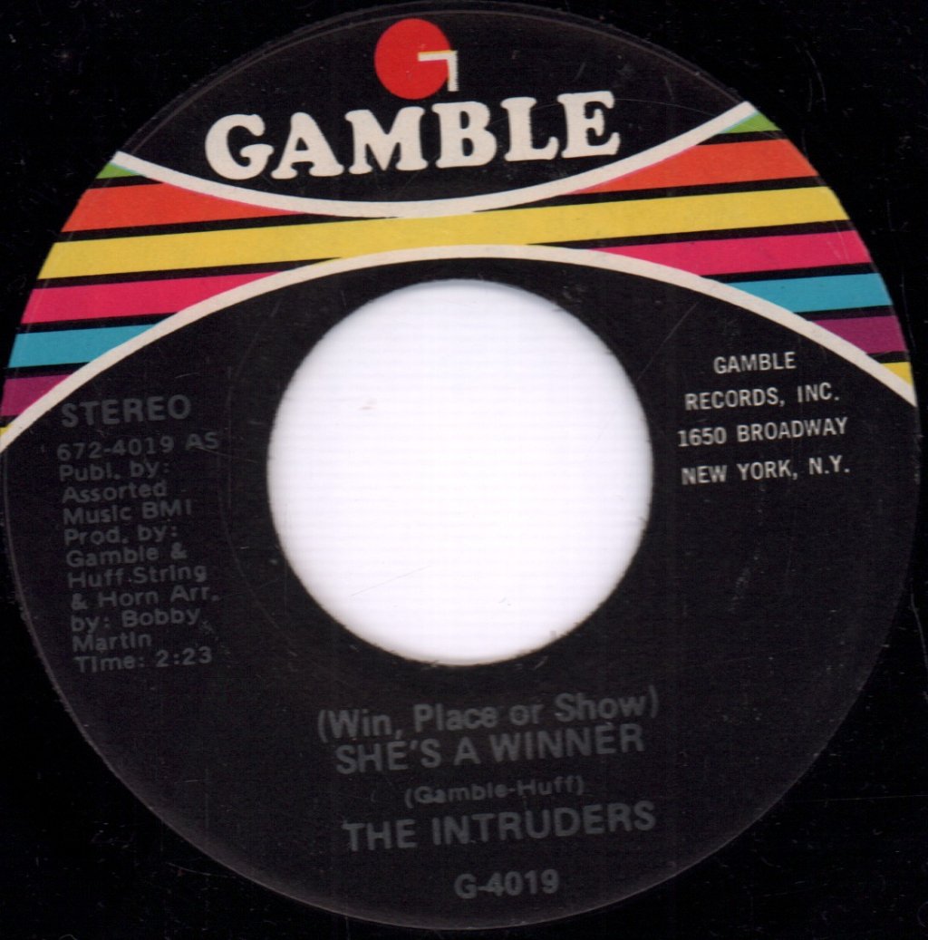 Intruders - (Win, Place Or Show) She's A Winner - 7 Inch