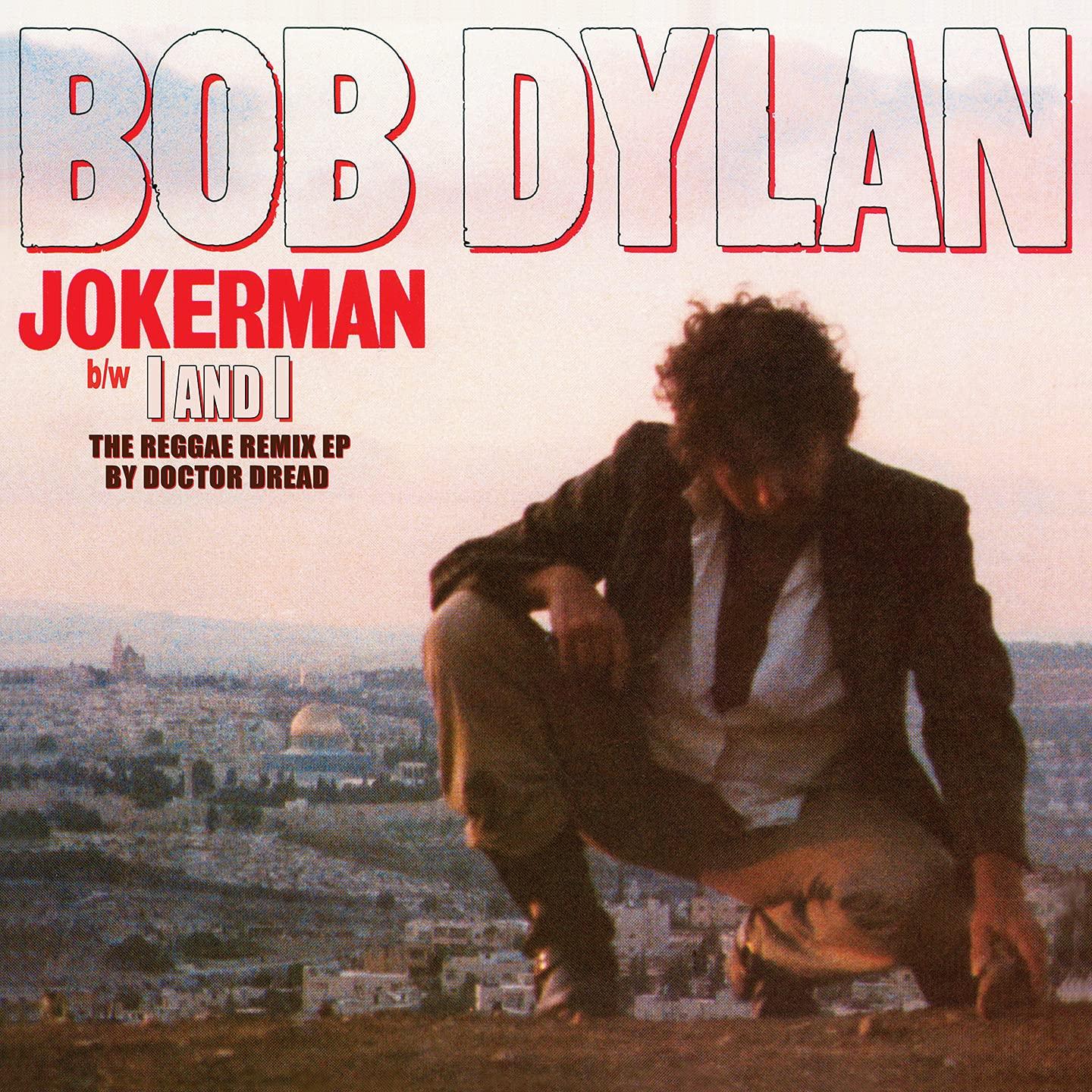 Bob Dylan - Jokerman / I and I Remixes - 12 Inch