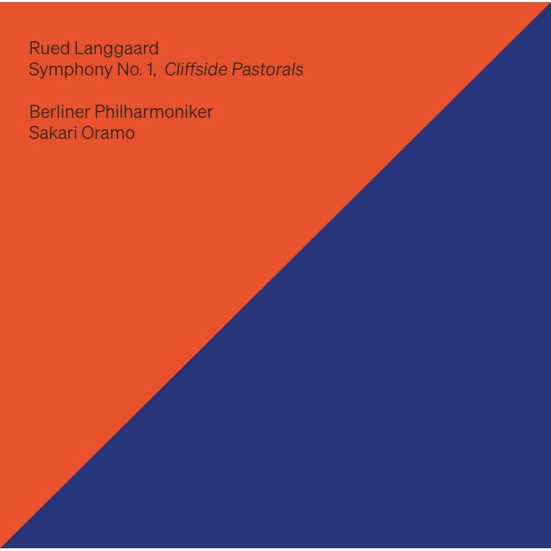 Berliner Philharmoniker - Rued Langgaard: Symphony No. 1; Cliffside Pastorals - Cd