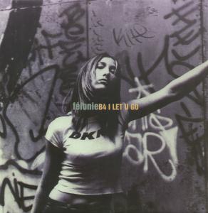 Felonie - B4 I Let You Go - 12 Inch