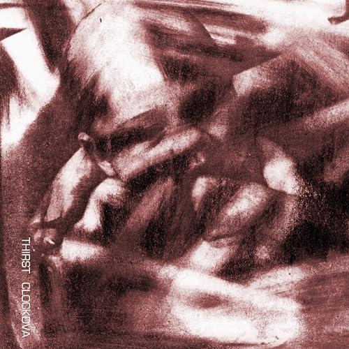 Clock DVA - Thirst - Cd