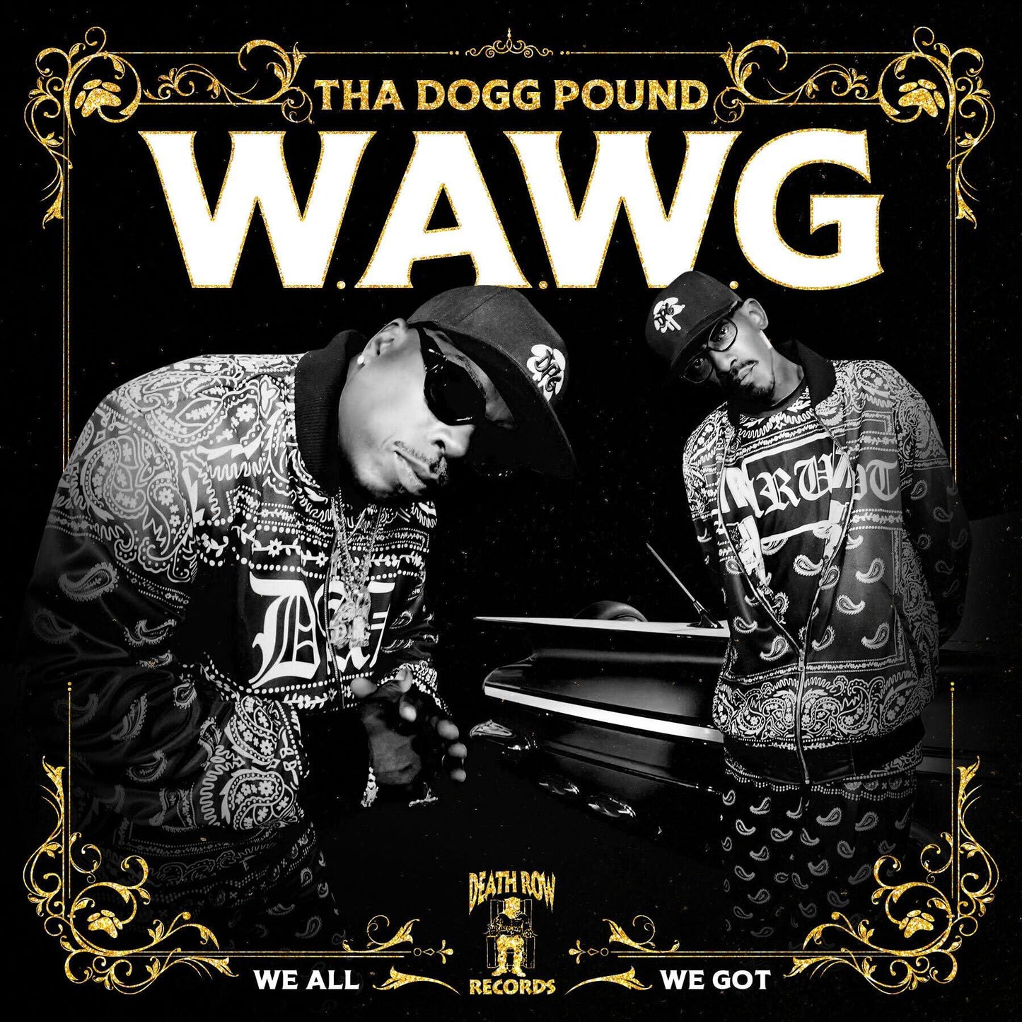 Tha Dogg Pound - W.a.w.g. (We All We Got) - Cd