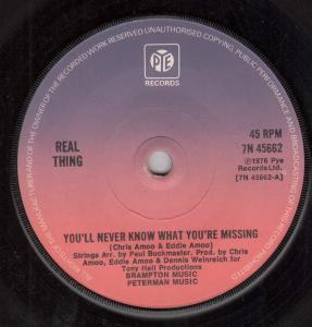 Real Thing - You'll Never Know What You're Missing - 7 Inch