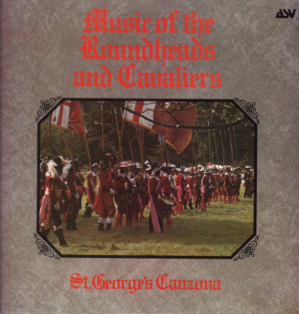 St. George's Canzona - Music Of The Roundheads And Cavaliers - Double Lp