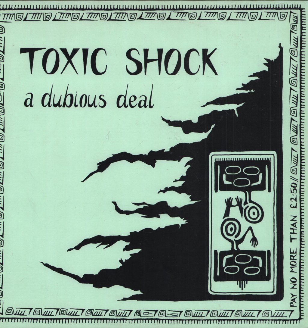 Toxic Shock - A Dubious Deal - 12 Inch