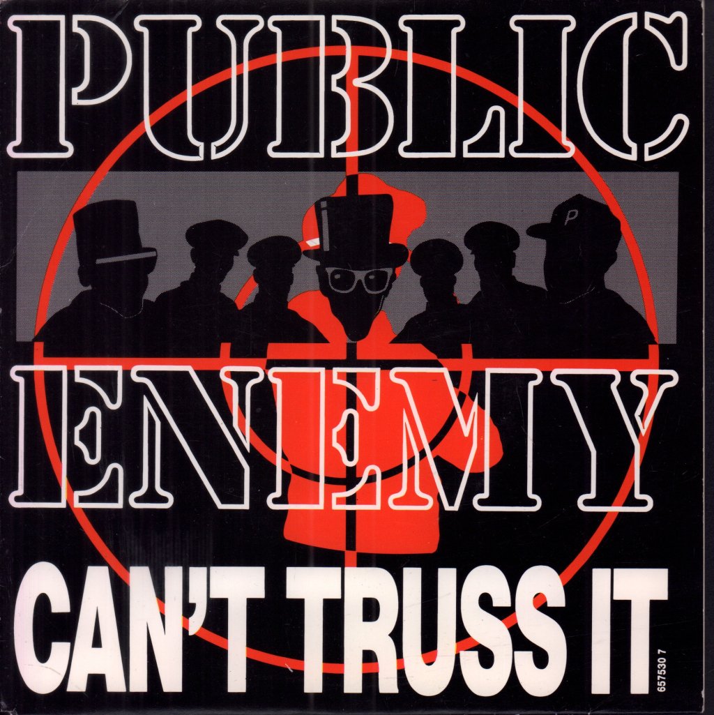 Public Enemy - Can't Truss It - 7 Inch
