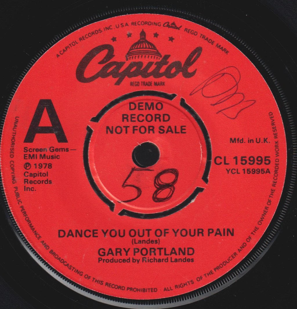 Gary Portland - Dance You Out Of Your Pain - 7 Inch