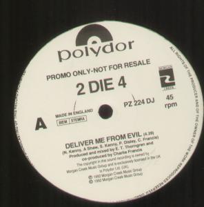 2 Die 4 - Deliver Me From Evil - 12 Inch