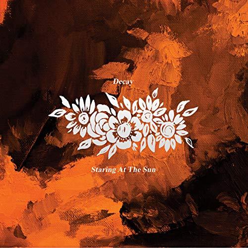 Decay - Staring At the Sun - 12 Inch