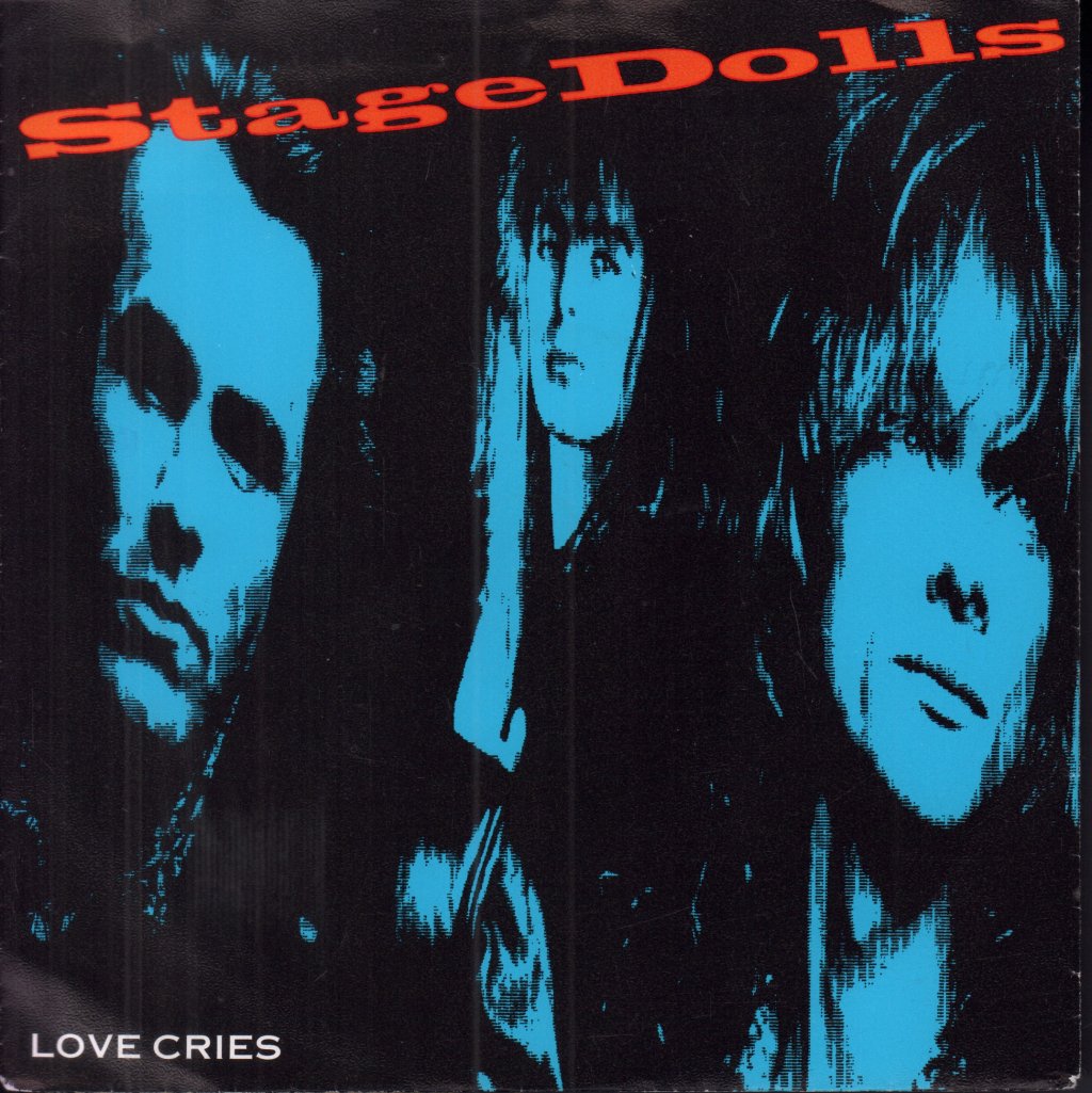 Stage Dolls - Love Cries - 7 Inch