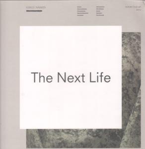 Girls Names - Next Life - 12 Inch