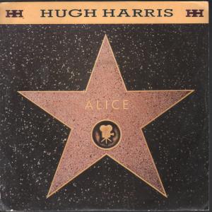 Hugh Harris - Alice - 7 Inch