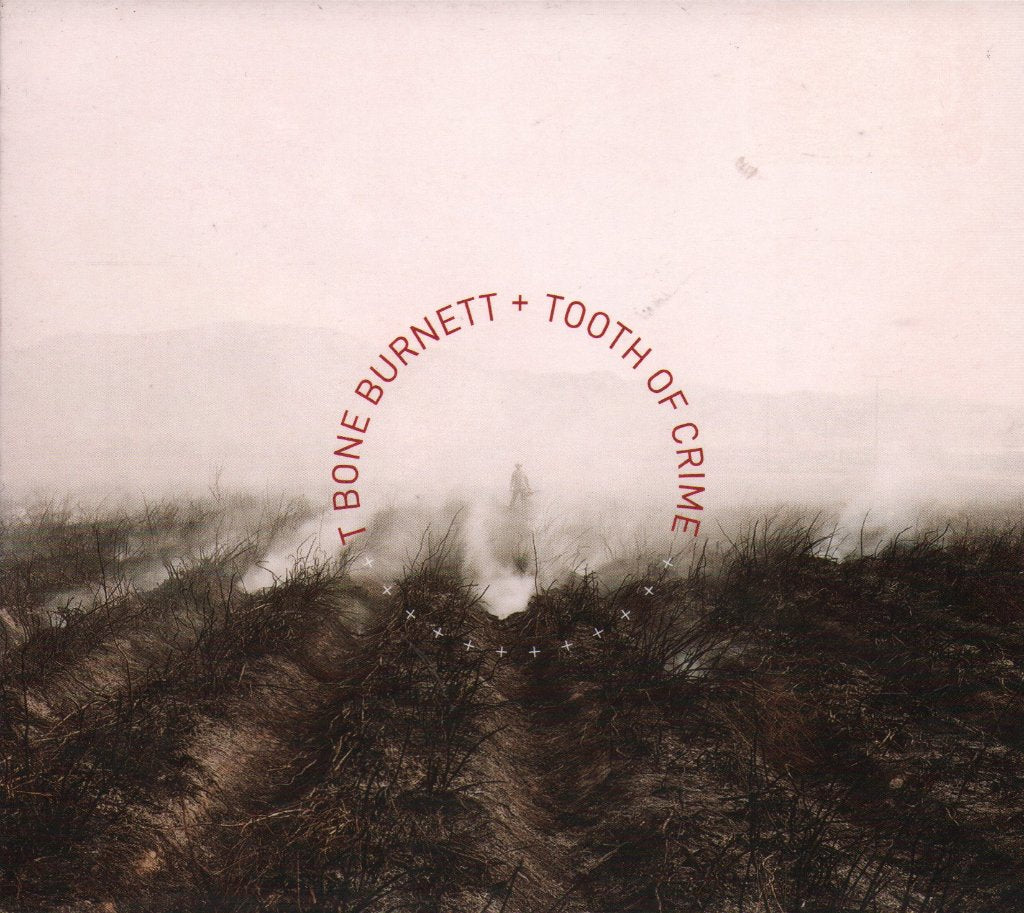 T Bone Burnett - Tooth Of Crime - Cd