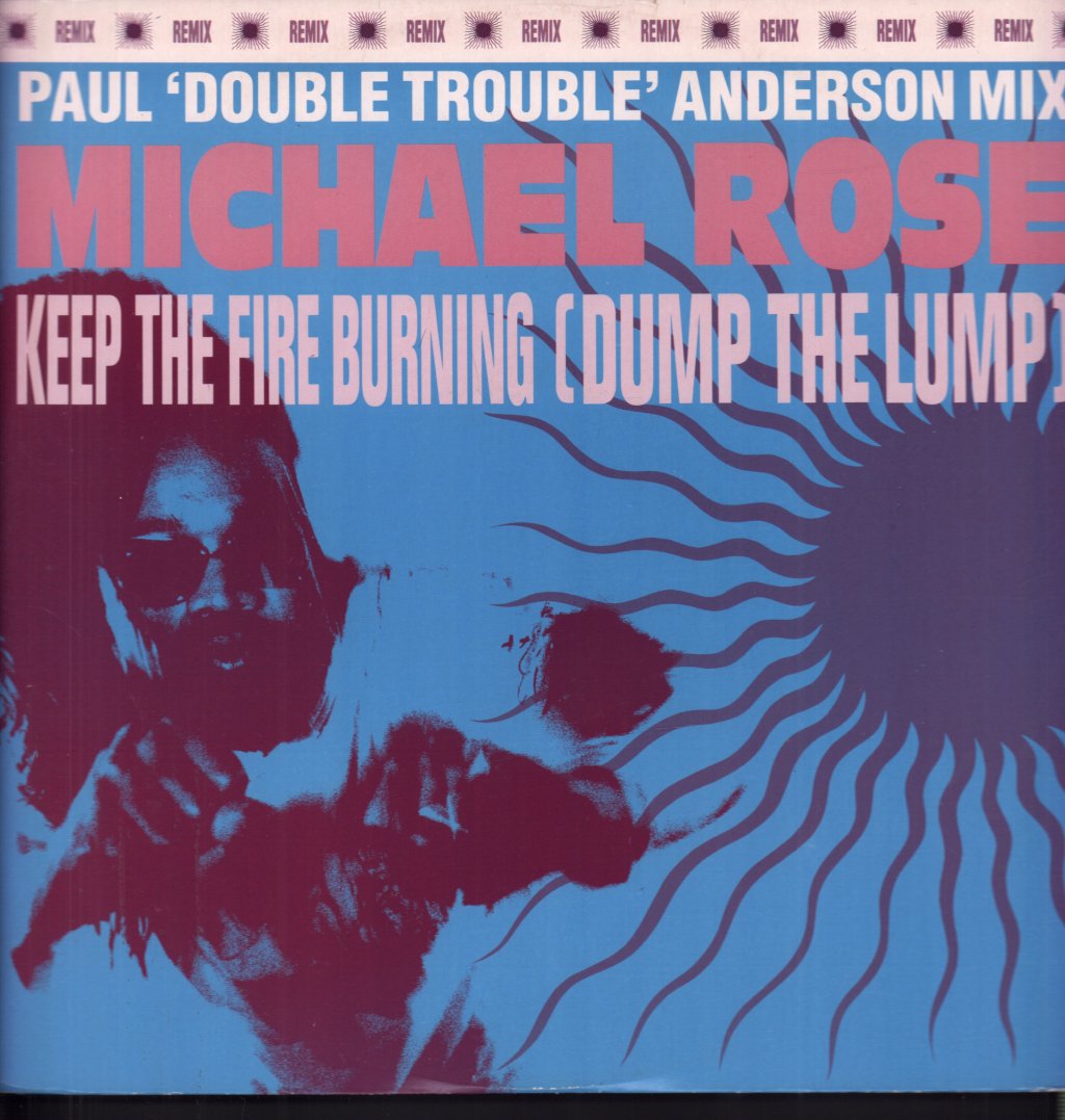 Michael Rose - Keep The Fire Burning - 12 Inch