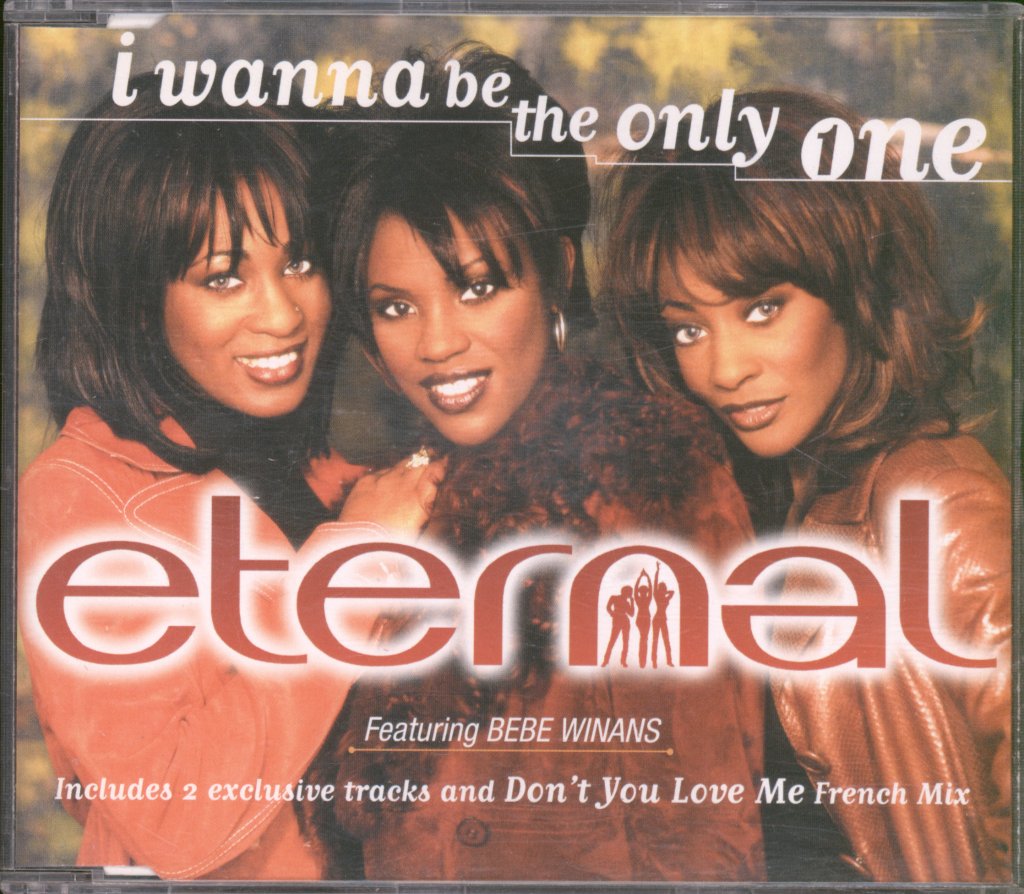 Eternal - I Wanna Be The Only One - Cd