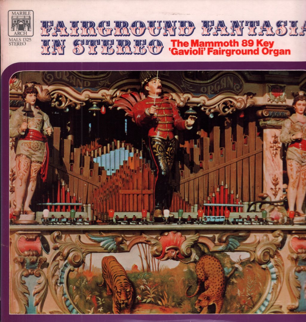 mammoth 89 key gavioli fairground organ - Fairground Fantasia In Stereo - Lp